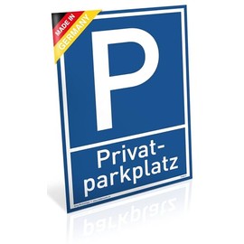 Privat Parkplatz sign, PVC 20 x 30 cm, sturdy PVC sign with UV protection, blue, private parking prohibited Dreifke®
