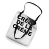 CRÈME DE LA CRÈME Tote Bag