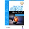 Practical Orthopedic Examination Made Easy