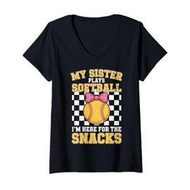 Womens Here for The Snacks My Sister Softball Team Support V-Neck T-Shirt