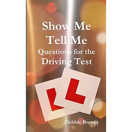 Show Me Tell Me Questions for the Driving Test