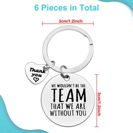 Ximalun 6 Pcs Boss Colleagues Gifts Keyring We Wouldn't be The Team That We are Without You Keyring Appreciation Gifts for Employee Team Colleague Thank You Gifts for Boss Manager Coach Team Leader