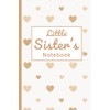 Little Sister’s Notebook: A Heart-Themed Lined Journal (120 Pages): A