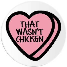 Kiwi Gifts That Wasn't Chicken - Circle Sticker Decal 3 Inch - Candy Heart Valentine's