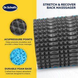 Dr. Scholl's Stretch and Recovery Back Massager W/Acupressure Points & Foam Base - Poor Circulation, Disc Herniation, Muscle Pain, Sciatica