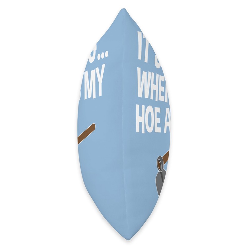 It's Spring Where's My Hoe At Throw Pillow