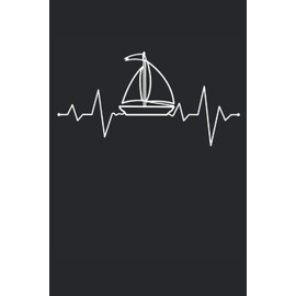 Heartbeat sailboat sailing ship captain Heartbeat sailing boat owner: Notebook - Funny Line Art Sailboat Sailor Design, Retro Gift Idea - A5 (6x9) - ... Note, Book, Sketch, Planner, Birthday