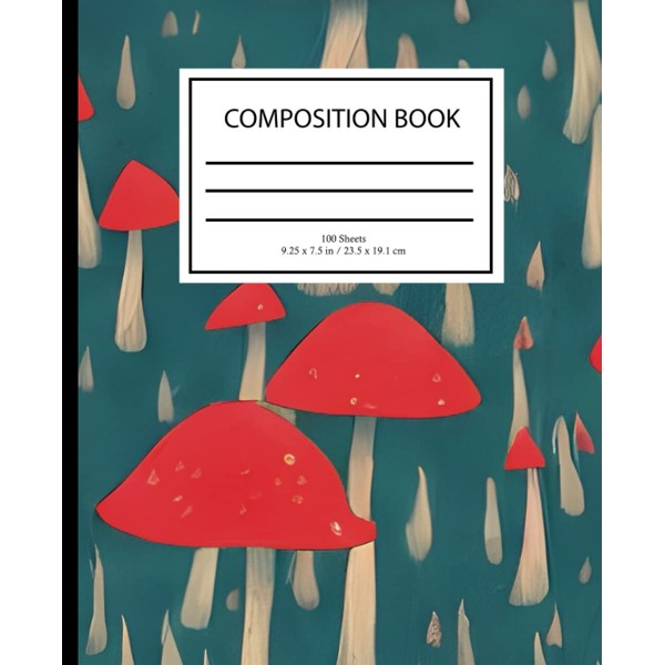 Composition Notebook Wide Ruled: Mellow Mushrooms: Lined Paper 100 Pages