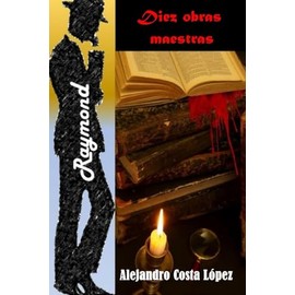 Raymond - Diez obras maestras