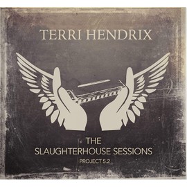 The Slaughterhouse Sessions