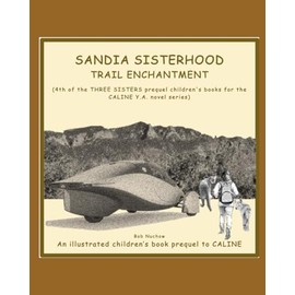 SANDIA SISTERHOO0D: TRAIL ENCHANTMENT