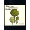 The Edible Ornamental Garden