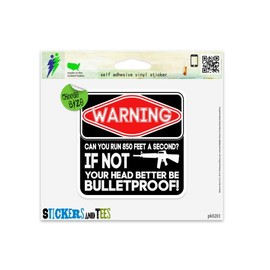 Warning Gun Run Fast Bullet Head Bulletproof Funny Danger Property Sign Vinyl Car Bumper Window Sticker 2" x 2"