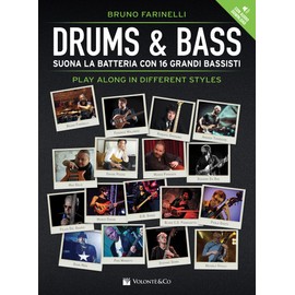 Drums & bass. Suona la batteria con 16 grandi bassisti play along in different styles. Con File audio per il download (Didattica musicale)