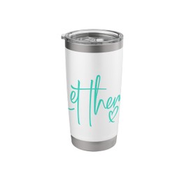 Let Them Heart Script Aqua Teal Girls Women Let Them Stainless Steel Insulated Tumbler