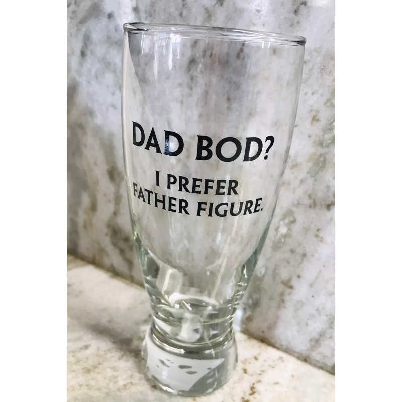 Cristar "Dad Bod? I Prefer Father Figure”. Glass Goblet, 14.5