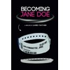 Becoming Jane Doe