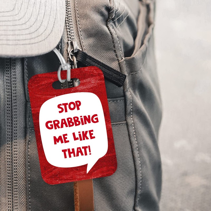 LT016 Stop Grabbing me Like That! Novelty Funny Unique Designer