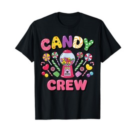 Candy Land Candy Crew Decorations Sweetie Candy Squad T-Shirt