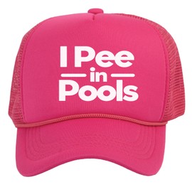 I Pee in The Pools Hat - Funny Trucker Hats for Men Women Silly Hats Hot Pink