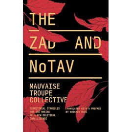 The Zad and NoTAV: Territorial Struggles and the Making of Political Intelligence