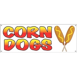 4 Less Co 18x48 Inch CORN DOGS Vinyl Banner Sign With Grommets wb