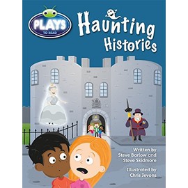 Bug Club Plays - Ruby: Haunting Histories (Reading Level 28/F&P Level S)