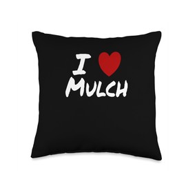 I Heart (Love) Mulch Designs I Heart (Love) Mulch Landscaping Gardening Farmer Farming Throw Pillow, 16x16, Multicolor
