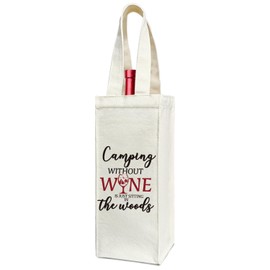 Wine Bottle Gift Bag - Camping Without Wine Is Just Sitting In The Woods, Wine Bags, Wine Lovers Gifts For Women Men, Gifts For Campers Wine Tasting Party Supplies, 1pcs Washable Reusable /02