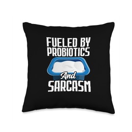 Fueled By Probiotics And Sarcasm Yogurt Cheese Labneh Throw Pillow