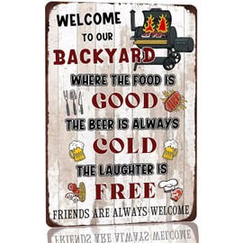 Welcome to Our Backyard Tin Sign Friends Are Always Welcome Sign Vintage Metal Sign For Backyard Wall Decor Signs Patio Deck Decor Outdoor Pool Sign 8x12 Inch