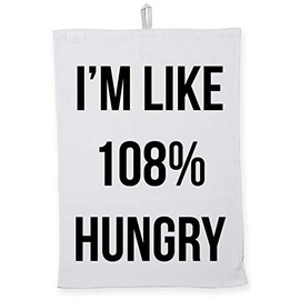 Hippowarehouse I'm Like 108% Hungry Tea Towel Eco Printed Dish Cloth Kitchen accessory 50cmx70cm 100% Cotton