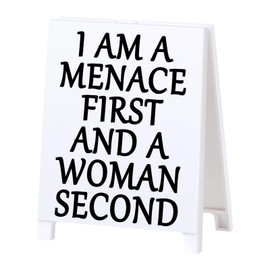 GoldenFleece I Am A Menace First A Woman Second Funny Office Decor Women Gifts Funny Desk Sign Team Gifts for Coworkers Boss Lady Humorous Office Desk Supplies Cubicle Table Decor White Elephant Gift