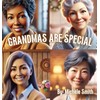 Grandmas Are Special