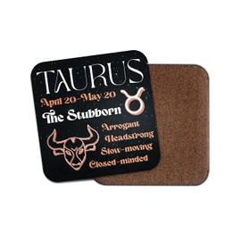 Taurus Square Coaster - Funny Joke Negative Traits Zodiac Star Sign Horoscope Stars Groovy Astrology Girls Kitchen Family Drinks Home #81873