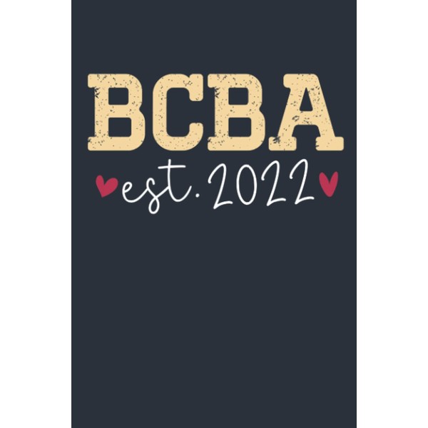 BCBA est 2022, Behavior Analyst Graduation Notebook, Funny Test Day