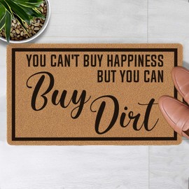 LuckyChu Welcome Door Mat You Can't Buy Happiness But You Can Buy Dirt Outdoor Indoor Entrance, Non Slip Durable Entrance Rugs for Entry, Patio, High Traffic Areas Front Door, 17" x 29.5"