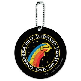 Fully Auto Luxury Gay Space Communism Round Luggage ID Tag