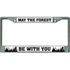 May The Forest Be with You Chrome License Plate Frame