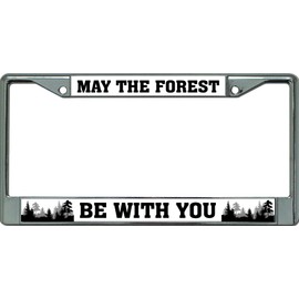 May The Forest Be with You Chrome License Plate Frame