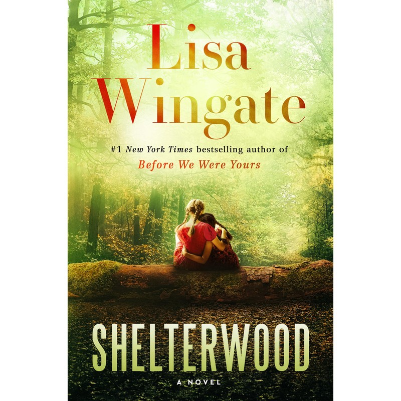 Shelterwood: A Novel