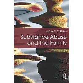 Substance Abuse and the Family