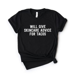 Esthetician Shirt - Skincare Shirt - Esthetician Gifts - Will Give Skincare Advice -Skincare Dealer - Skincare Shirts - Softstyle Unisex Tee