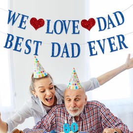FHGG Happy Father's Day Banner Decorations Glitter Blue We Love Dad Best Ever Fathers Dad's Papa's Party Garland Banner for Party Supplies Home Celebrate