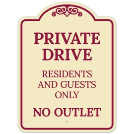 Sigo Signs, Private Drive Residents and Guests Only No Outlet Décor Sign, Burgundy Light, 18x24 Inches, ACM, Fade Resistant, Made in USA