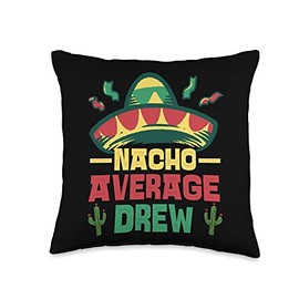 Not Your Ordinary Name. Nacho Average Drew Throw Pillow, 16x16, Multicolor