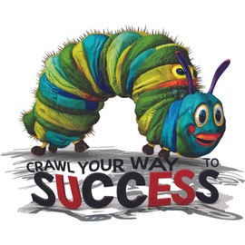 Crawl Your Way to Success Quote Very Hungry Catepillar Wall Decal Wall Décor Vinyl Sticker Size: 20 in x 16 in
