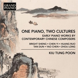 One Piano, Two Cultures - Early Piano Works by Contemporary Chinese Composers