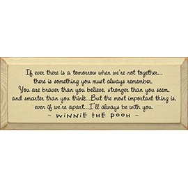 Winnie the Pooh Wall Art - If Ever There Is a Tomorrow when we're not together... (Old Cream) 7x18