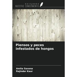 Piensos y peces infestados de hongos